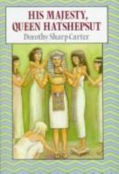 Hardcover His Majesty, Queen Hatshepsut Book