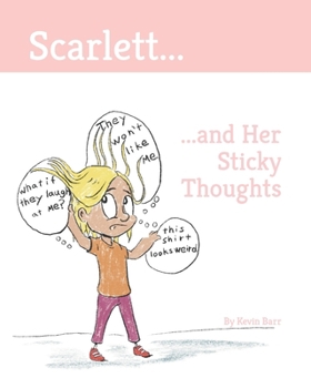 Paperback Scarlett and Her Sticky Thoughts Book