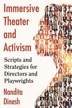 Paperback Immersive Theater and Activism: Scripts and Strategies for Directors and Playwrights Book