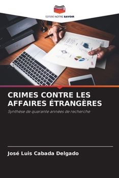 Paperback Crimes Contre Les Affaires Étrangères [French] Book