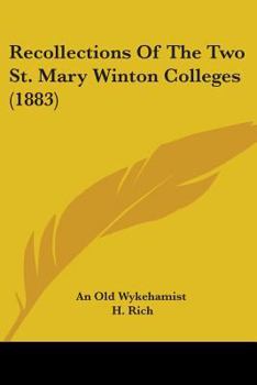 Paperback Recollections Of The Two St. Mary Winton Colleges (1883) Book