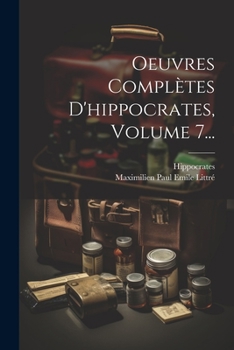 Paperback Oeuvres Complètes D'hippocrates, Volume 7... [French] Book