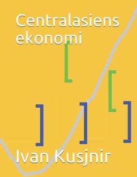 Paperback Centralasiens ekonomi [Swedish] Book