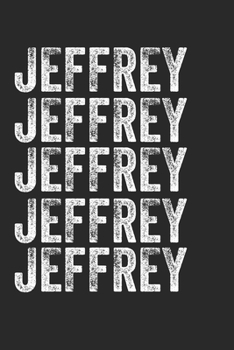 Paperback Name JEFFREY Journal Customized Gift For JEFFREY A beautiful personalized: Lined Notebook / Journal Gift, Notebook for JEFFREY,120 Pages, 6 x 9 inches Book