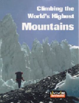 Climbing the World's Highest Mountains
