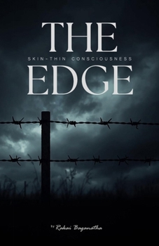 Paperback The Edge: Skin-thin Consciousness Book