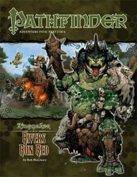 Pathfinder Adventure Path #32: Rivers Run Red - Book #2 of the Kingmaker