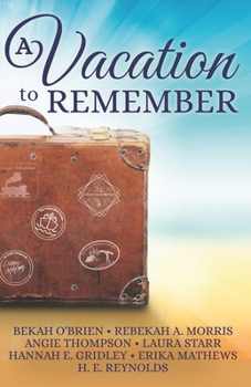 A Vacation to Remember