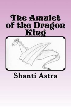 Paperback The Amulet of the Dragon King Book