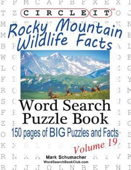 Paperback Circle It, Rocky Mountain Wildlife Facts, Word Search, Puzzle Book