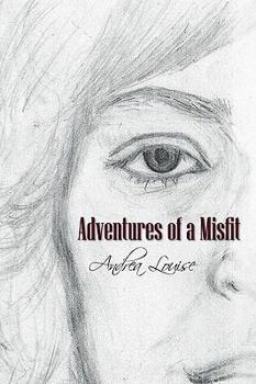 Paperback Adventures of a Misfit: A Memoir Book