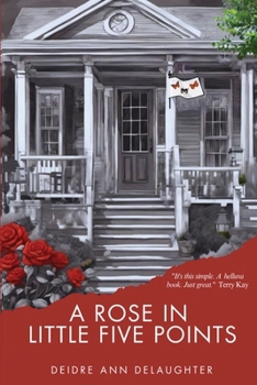 Paperback A Rose in Little Five Points Book