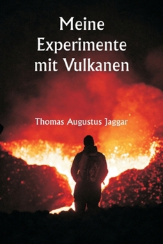 Paperback Meine Experimente mit Vulkanen [German] Book