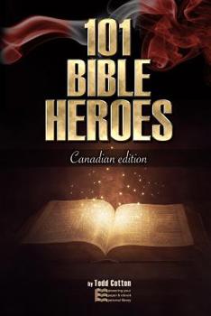 Paperback 101 Bible Heroes: Canadian Edition Book