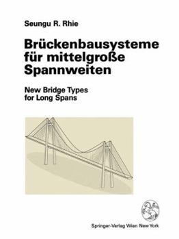 Paperback Brückenbausysteme Für Mittelgroße Spannweiten [German] Book