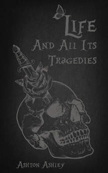 Paperback Life and All Its Tragedies Book