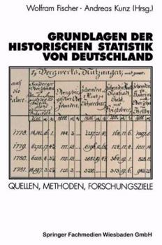 Grundlagen Der Historischen Statistik Von Deutschland