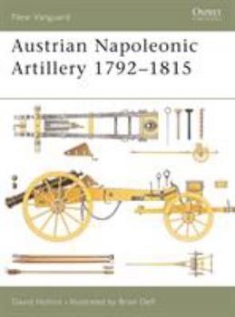 Paperback Austrian Napoleonic Artillery 1792-1815 Book