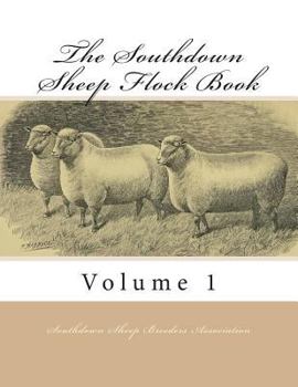 Paperback The Southdown Sheep Flock Book: Volume 1 Book