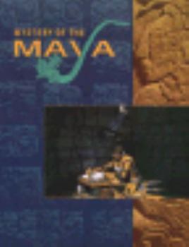 Paperback Mystery of the Maya: The Golden Age of the Classic Maya Book