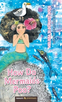 Hardcover How Do Mermaids Poo? Book