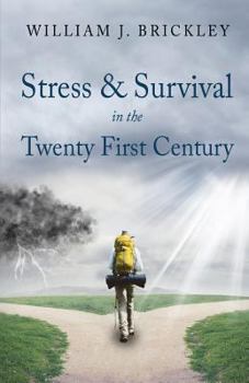 Paperback Stress & Survival in the Twenty First Century Book