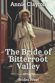 The Bride of Bitterroot Valley (Brides West)