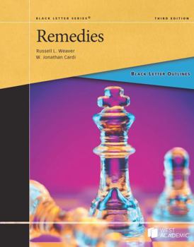 Black Letter Outline on Remedies (Black Letter Outlines)
