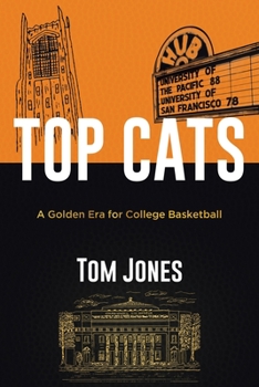 Paperback Top Cats: A Golden Era for College Basketball Book