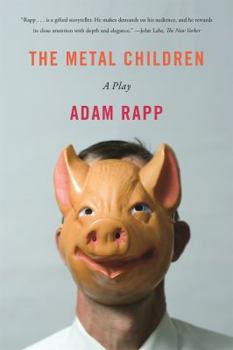Paperback The Metal Children: A Play Book