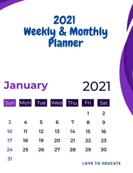 Paperback 2021 Weekly & Monthly Planner - Weekly Planner and Monthly Planner 2021 for January to December - Glossy Cover Book