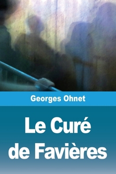Le Curé de Favières (French Edition)