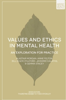 Paperback Values and Ethics in Mental Health: An Exploration for Practice Book