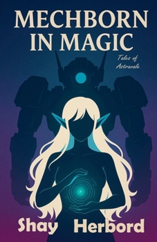 Paperback Mechborn In Magic Book