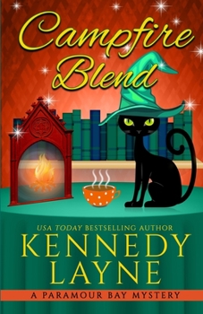 Campfire Blend - Book #19 of the Paramour Bay