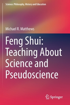 Paperback Feng Shui: Teaching about Science and Pseudoscience Book