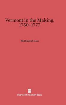Vermont in the Making, 1750-1777