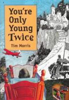 Hardcover You're Only Young Twice: Children's Literature and Film Book