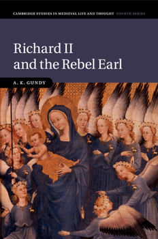 Paperback Richard II and the Rebel Earl Book