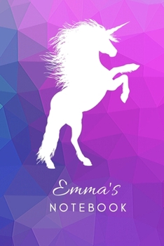Emma's Notebook: Unicorn Rainbow Wide Ruled Notebook Journal for Girls Named Emma