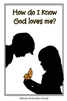 Paperback How Do I Know God Loves Me? Book