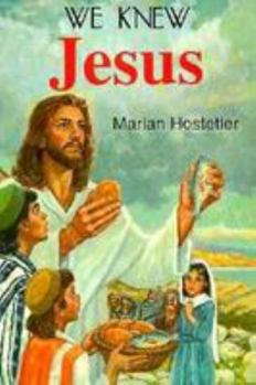 Paperback We Knew Jesus Book