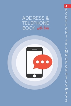 Paperback Address & Telephone Book with tabs: Personalized Address Book "6x9" 140 Pages, 312 Spaces for Name, Address, Phone Numbers, Email and Website Book