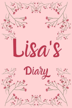 Paperback Lisa's Diary: Lisa Named Diary/ Journal/ Notebook/ Notepad Gift For Lisa's, Girls, Women, Teens And Kids - 100 Black Lined Pages - 6 Book