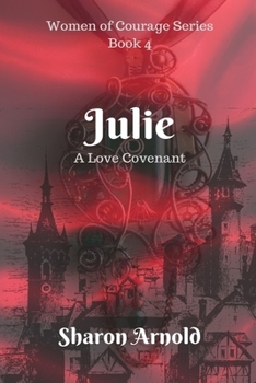 Paperback Julie: A Love Covenant Book