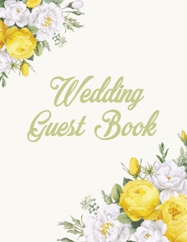 Paperback Wedding Guest Book: Trendy Floral Wedding Guest List Planner, Bridal Shower Guest Book