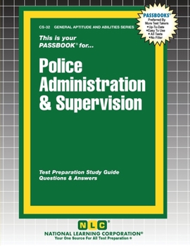 Police Administration & Supervision (General Aptitude and Abilities)