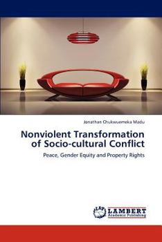 Paperback Nonviolent Transformation of Socio-Cultural Conflict Book