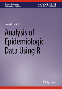 Hardcover Analysis of Epidemiologic Data Using R Book