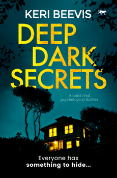Paperback Deep Dark Secrets: A Must Read Psychological Thriller Book